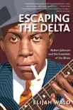 Escaping the Delta synopsis, comments
