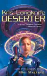 Kris Longknife: Deserter book summary, reviews and download