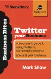 Twitter Your Business sinopsis y comentarios