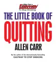 Allen Carr’s The Little Book of Quitting sinopsis y comentarios
