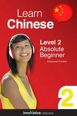 learn chinese - level 2: absolute beginner chinese (enhanced version) book cover image