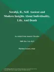 Sorabji, R., Self. Ancient and Modern Insights About Individuality, Life, And Death synopsis, comments