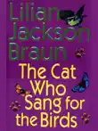 The Cat Who Sang for the Birds synopsis, comments