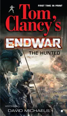 tom clancy's endwar: the hunted book cover image