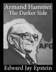 Armand Hammer, The Darker Side synopsis, comments