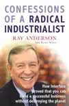 Confessions of a Radical Industrialist sinopsis y comentarios