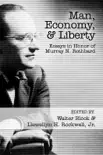 Man, Economy, and Liberty synopsis, comments