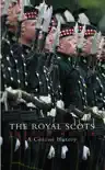 The Royal Scots synopsis, comments