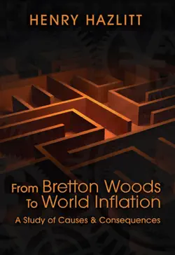 from bretton woods to world inflation book cover image
