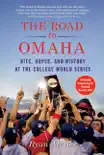 The Road to Omaha synopsis, comments