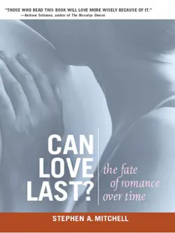 can love last?: the fate of romance over time book cover image