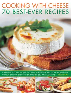 cooking with cheese: 70 best-ever recipes book cover image