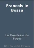 Francois le Bossu sinopsis y comentarios