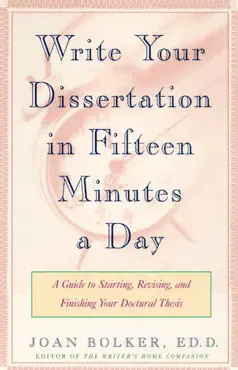 writing your dissertation in fifteen minutes a day book cover image