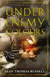 Under Enemy Colours sinopsis y comentarios
