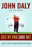 Golf My Own Damn Way synopsis, comments