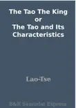The Tao The King or The Tao and Its Characteristics sinopsis y comentarios