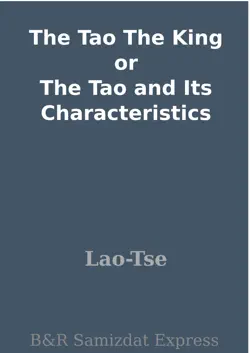 the tao the king or the tao and its characteristics imagen de la portada del libro