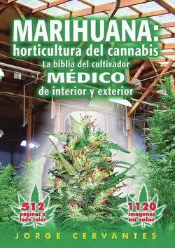 marihuana: horticultura del cannabis la biblia del cultivador mÉdico de interior y exterior book cover image