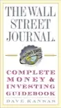 The Wall Street Journal Complete Money and Investing Guidebook synopsis, comments