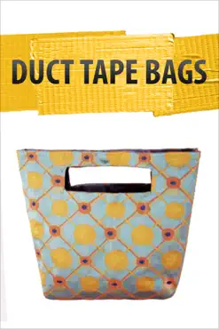 duct tape bags! book cover image