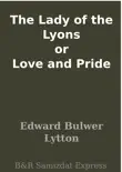 The Lady of the Lyons or Love and Pride sinopsis y comentarios