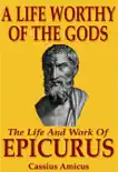 A Life Worthy of the Gods reviews