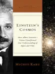 Einstein's Cosmos: How Albert Einstein's Vision Transformed Our Understanding of Space and Time (Great Discoveries) sinopsis y comentarios