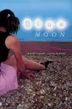 Blue Moon synopsis, comments