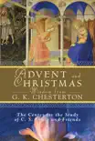 Advent and Christmas Wisdom from G. K. Chesterton synopsis, comments