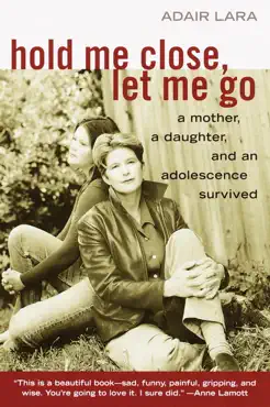 hold me close, let me go book cover image