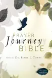 Prayer Journey Bible synopsis, comments