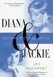 Diana and Jackie synopsis, comments