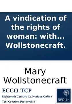 a vindication of the rights of woman: with strictures on political and moral subjects. by mary wollstonecraft. imagen de la portada del libro
