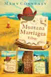 Montana Marriages Trilogy synopsis, comments