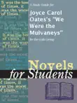 A Study Guide for Joyce Carol Oates's "We Were the Mulvaneys" sinopsis y comentarios