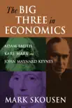The Big Three In Economics synopsis, comments