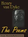 The Poems of Henry Van Dyke with Index of First Lines synopsis, comments