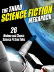 The Third Science Fiction Megapack synopsis, comments