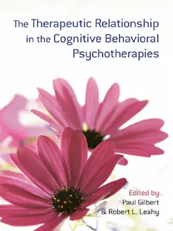 the therapeutic relationship in the cognitive behavioral psychotherapies book cover image