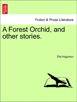 a forest orchid, and other stories. book cover image