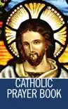 Catholic Prayer Book synopsis, comments