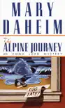 The Alpine Journey synopsis, comments
