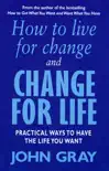 How To Live For Change And Change For Life sinopsis y comentarios