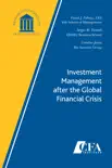 Investment Management after the Global Financial Crisis synopsis, comments
