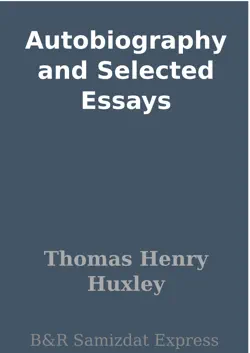 autobiography and selected essays book cover image