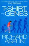 T-Shirt and Genes sinopsis y comentarios