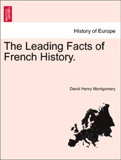 the leading facts of french history. book cover image