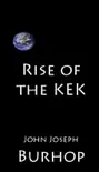 Rise of The Kek Screenplay book summary, reviews and download
