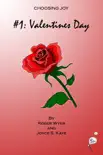 Choosing Joy: #1:Valentines Day sinopsis y comentarios